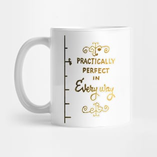 Practically perfect in every way Inspired Silhouette Mug